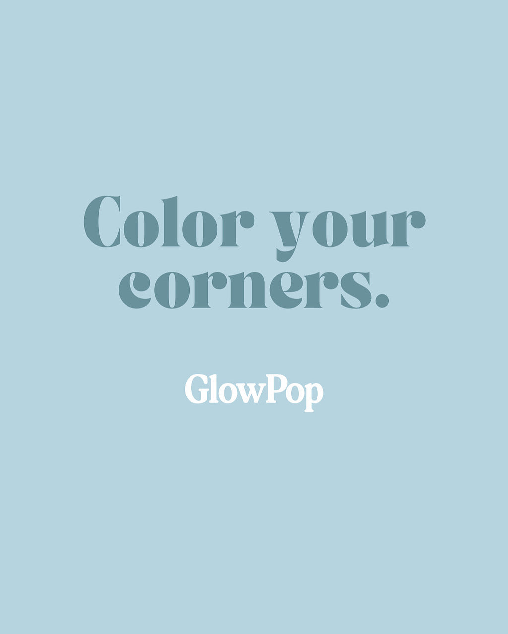 Color your corners GlowPop