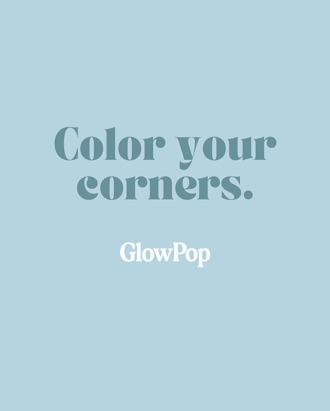 Color your corners GlowPop
